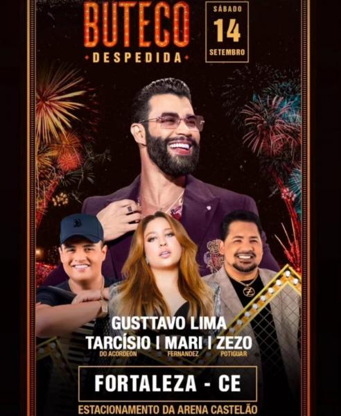 Gusttavo Lima, Tarcísio do Acordeon, Mari Fernandez e Zezo Potiguar - Buteco Despedida Fortaleza