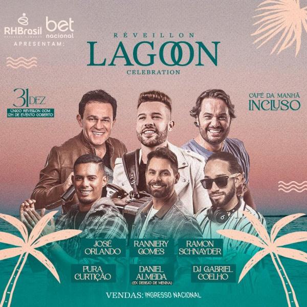 José Orlando, Ranniery Gomes, Ramon Schnayder, Pura Curtição, Daniel Almeida e Dj Gabriel Coelho - Réveillon Lagoon Celebration 2025