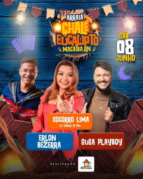 Socorro Lima, Erlon Bezerra e Guga Playboy - Arraiá do Chalé Eucalipto