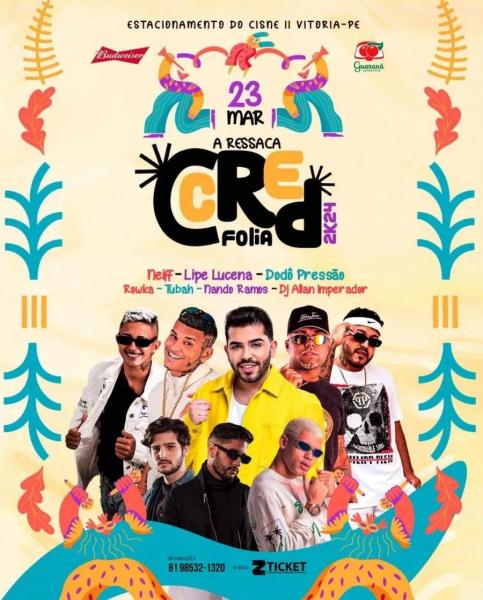 Neiff, Lipe Lucena, Dodô Pressão, Rowka, Tubah, Nando Ramos e Dj Alan Imperador - Ressaca Cred Folia 2024