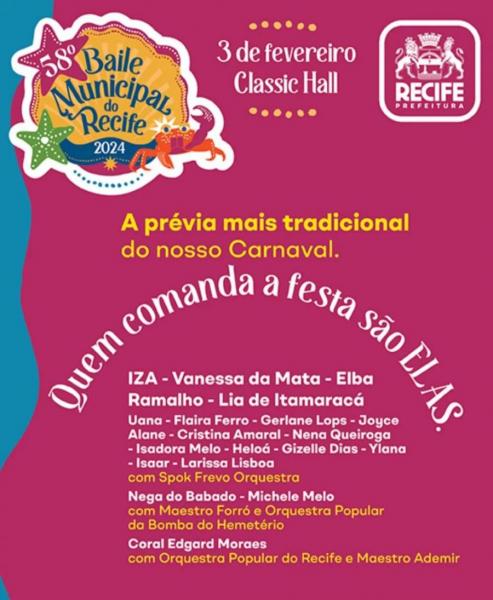 Orquestra Popular do Recife, Spok Frevo Orquestra, Vanessa Da Mata, Elba Ramalho, Iza e Lia de Itamaracá - 58ª Baile Municipal do Recife