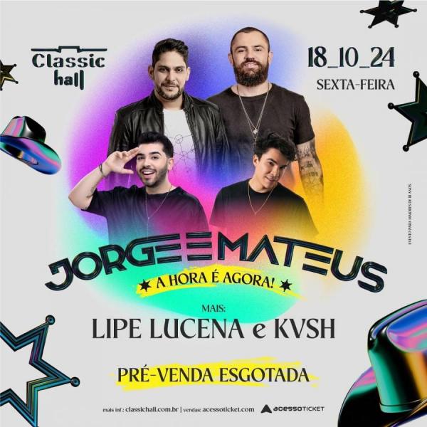 Jorge & Mateus, Lipe Lucena e KVSH - A Hora é Agora!
