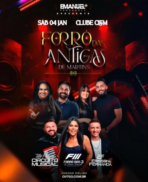 Forró dos 3, Tetê Pessoa & Circuito Musical e Erisson & Fernanda - Forró das Antigas de Martins