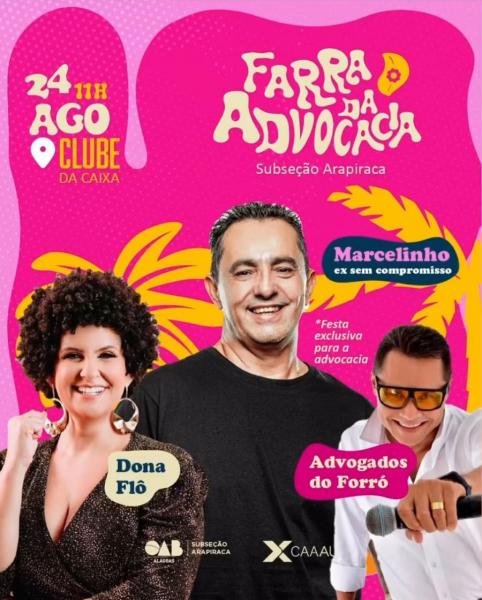 Marcelino, Dona Flô e Advogados do Forró - Farra da Advocacia