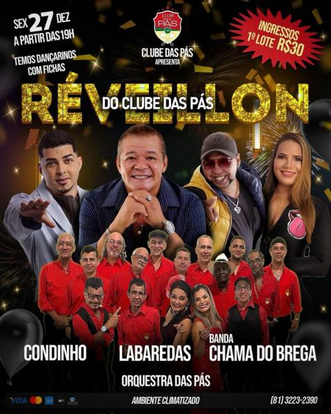 Labaredas, Condinho e Banda Chama do Brega - Réveillon do Clube das Pás 2025