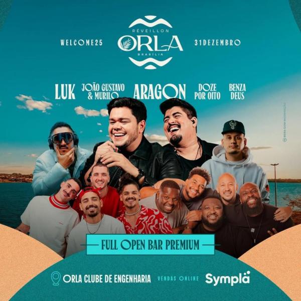 Doze por Oito, Benza Deus, João Gustavo e Murilo, DJ Luk e DJ Aragon - Réveillon Orla 2025