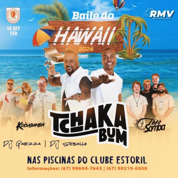 Tchakabum, Koisabamba, Top Samba e Dj Galezza - Baile do Hawaii 2024