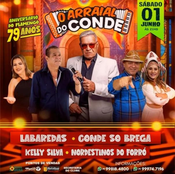Labaredas, Conde Só Brega, Kelly Silva e Nordestinos do Forró - Arraial do Conde