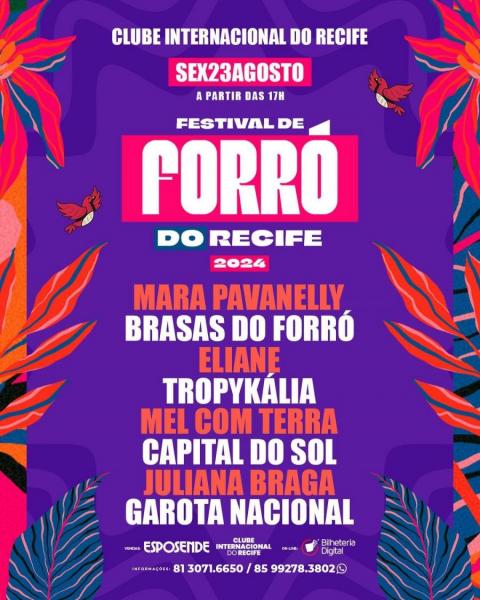 Mara Pavanelly, Brasas do Forró, Eliane, Tropykália, Mel com Terra, Capital do Sol, Juliana Braga e Garota Nacional - Festival de Forró do Recife