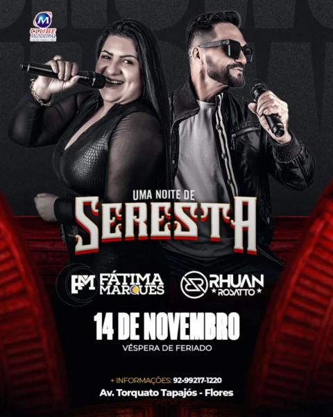 Fátima Marques e Rhuan Rosatto - Uma Noite de Seresta