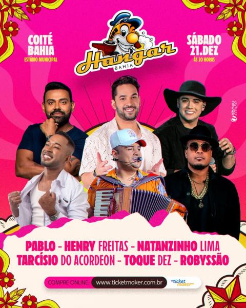 Pablo, Henry Freitas, Natanzinho Lima, Tarcísio do Acordeon, Toque Dez e Robyssão - Hangar Bahia