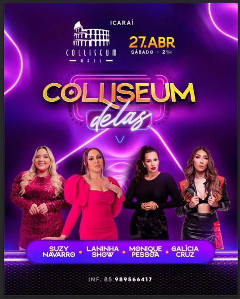 Suzy Navarro, Laninha Show, Monique Pessoa e Galícia Cruz - Colliseum Delas