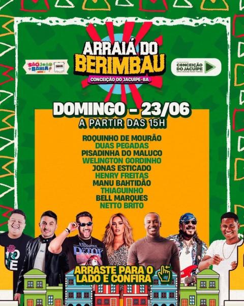 Netto Brito, Bell Marques, Thiaguinho, Manu Bahtidão, Henry Freitas, Jonas Esticado, Welington Gordinho, Pisadinha do Maluco, Duas Pegaas e Roquinho de Mourão - Arraiá do Berimbau