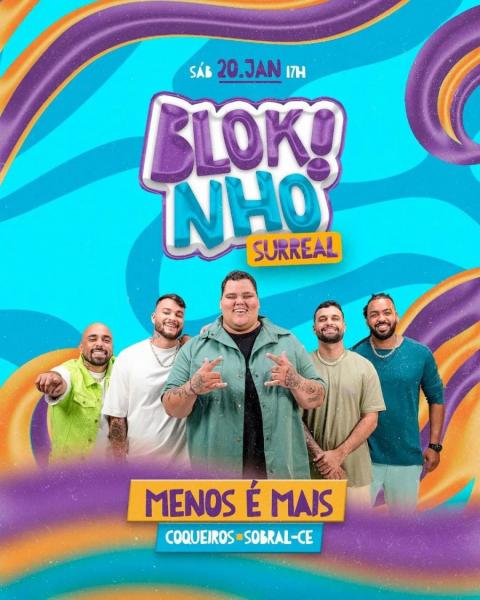 Menos É Mais - Blokinho Surreal