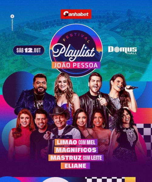 Limão com Mel, Magníficos, Mastruz com Leite e Eliane - Festival Playlist João Pessoa 2024
