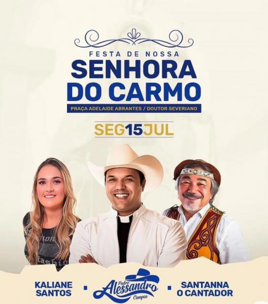Padre Alessandro, Kaliane Santos e Santana O Cantador - Nossa Senhora do Carmo