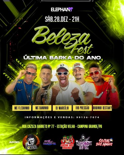 Mc Fleshinho, Mc Daninho, Dj Marcílio, Ivo Pressão e Robinho Destaky - Beleza Fest