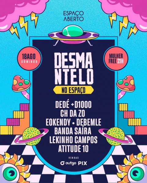 Dedé, D1000, CH da Zo, Eokendy, Debemle, Banda Saíra, Lekinho Campos e Aitude 10 - Desmantelo no Espaço