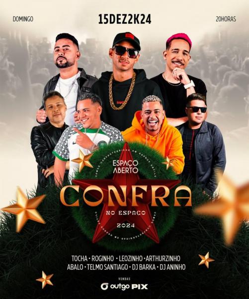 Tocha, Roginho, Leozinho, Arthurzino, Abalo, Telmo Santiago, Dj Barka e Dj Aninho - Confra no Espaço 2024
