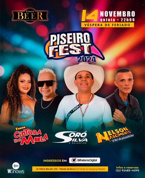 Soró Silva, Cintura de Mola e Nelson Nascimento - Piseiro Fest 2024