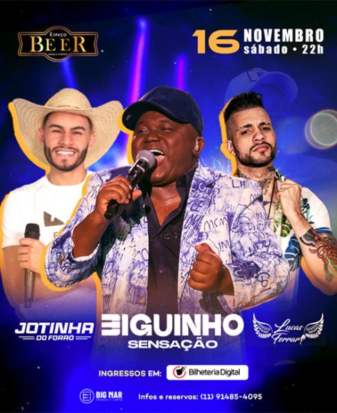 Biguinho Sensação, Jotinha do Forró e Lucas Ferrari
