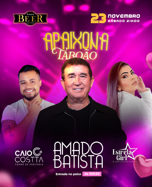 Amado Batista, Caio Costa e Estrela Girl - Apaixona Taboão