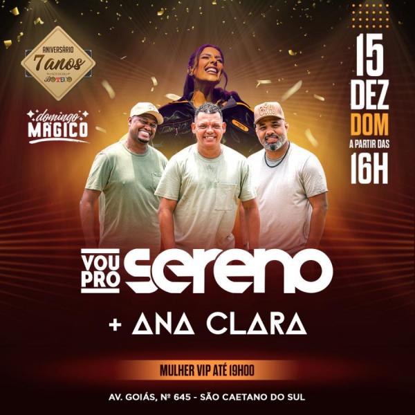 Vou pro Sereno e Ana Clara