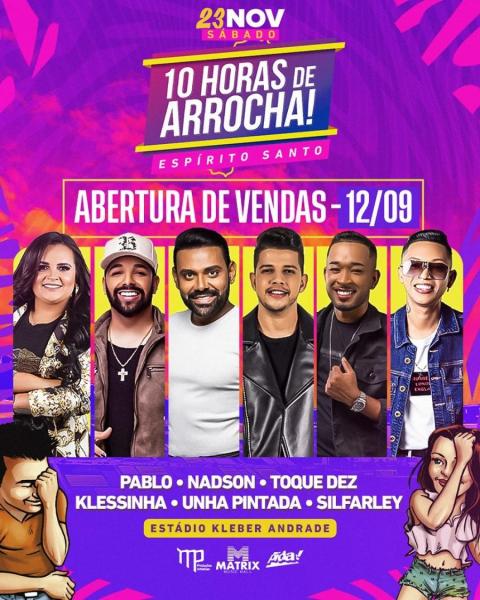 Pablo, Nadson, Toque Dez, Klessinha, Unha Pintada e Silfarley - 10 Horas de Arrocha Espírito Santo 2024