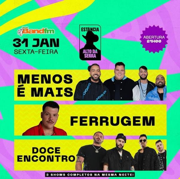 Menos é Mais, Ferrugem e Doce Encontro