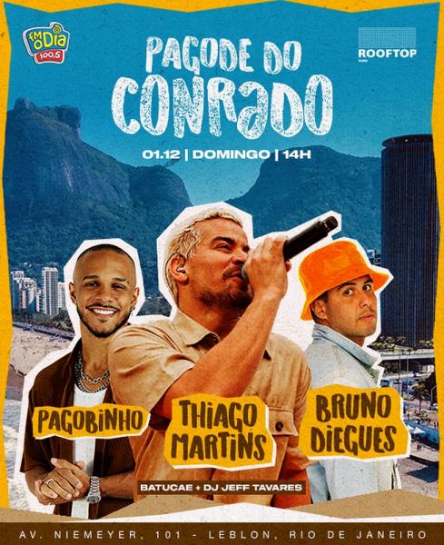 Thiago Martins, Pagobinho e Bruno Diegues - Pagode do Conrado