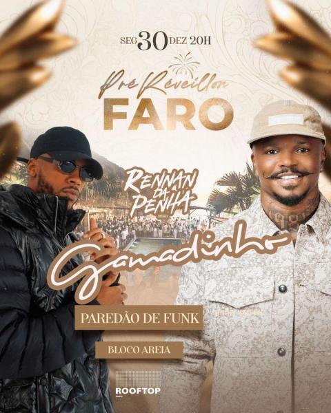 Rennan da Penha, Gamadinho, Paredão de Funk e Bloco Areia - Pré Réveillon Faro 2024