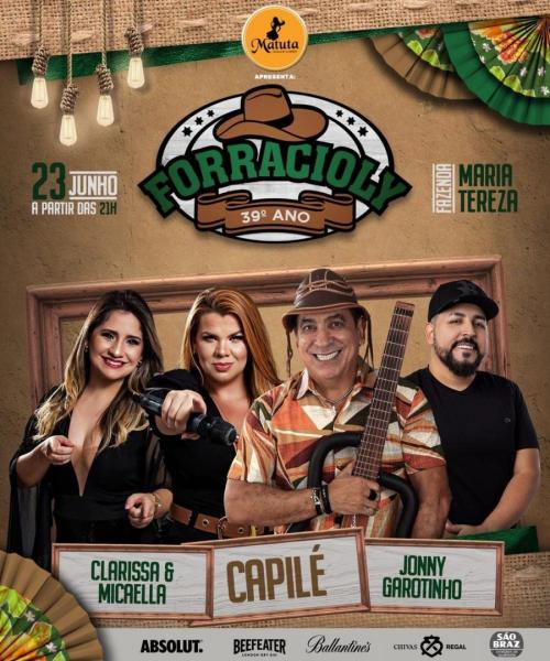 Capilé, Clarissa & Micaella e Jonny Garotinho - 39º Forracioly