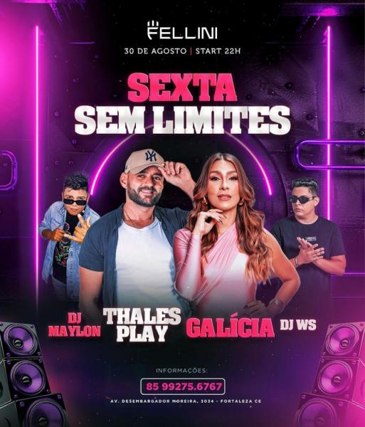 Thales Play, Galícia, Dj Maylon e Dj WS - Sexta sem Limites