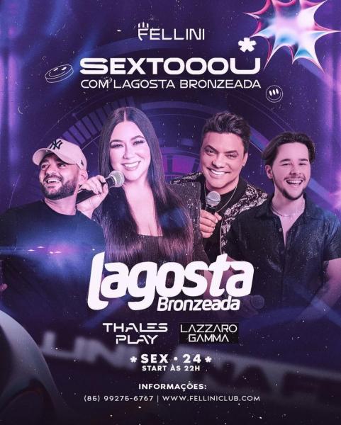 Lagosta Bronzeada, Thales Play e Lazzaro Gamma
