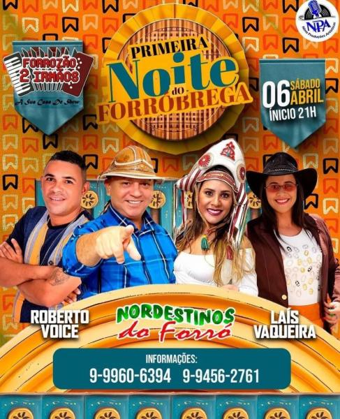 Roberto Voice, Nordestinos do Forró e Laís Vaqueira - Noite do Forróbrega