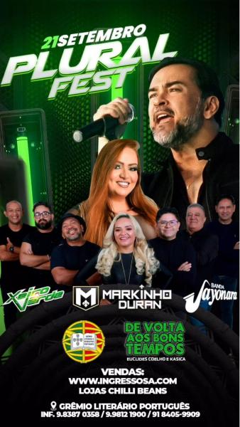 Markinho Duran, Banda Sayonara, Banda Xeiro Verde e De Volta aos Bons Tempos - Plural Fest 2024