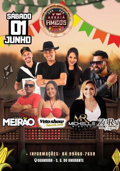 Michele Ribeiro, Veto Show & Eduarda Costa e Forró Meirão - 5º Arraiá dos Amigos