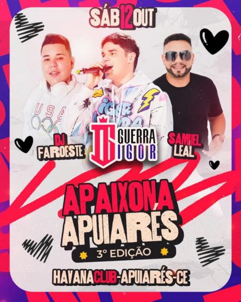 Dj Faroeste, Igor Guerra e Samuel Leal - 3ª Apaixona Apuiarés 2024