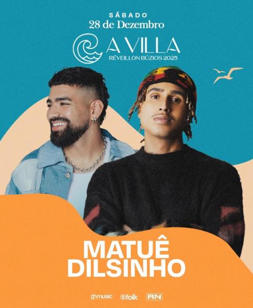Matuê e Dilsinho - A Villa Réveillon 2025
