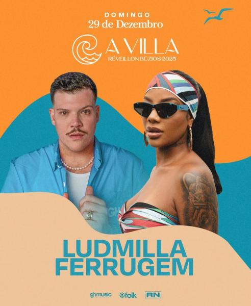 Ludmilla e Ferrugem - A Villa Réveillon 2025