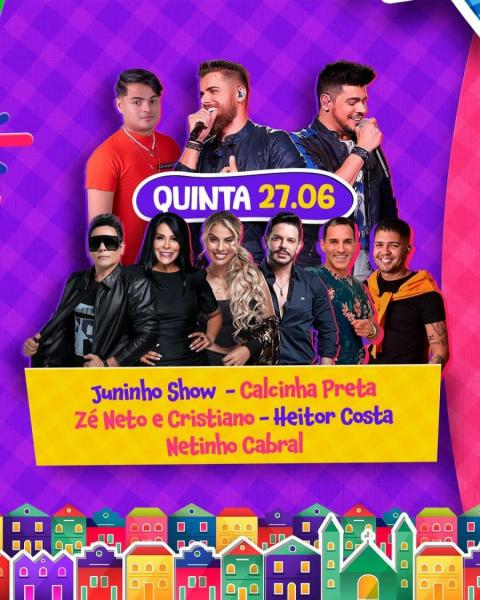Calcinha Preta, Zé Neto & Cristiano, Heitor Costa, Netinho Cabral e Juninho Show