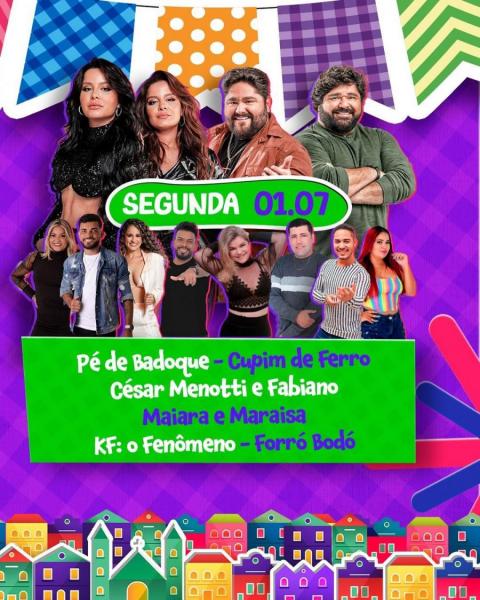Pé e Badoque, Cupim de Ferro, César Menotti & Fabiano, Maiara & Maraisa, KF O Fenômeno e Forró Bodó