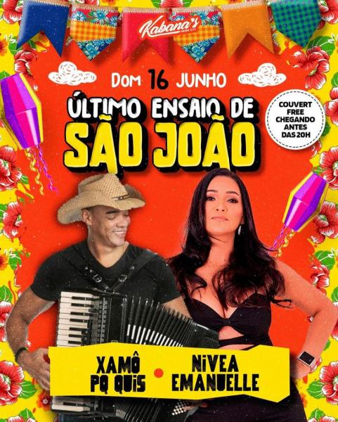 Xamô Pq Quis e Nivea Emanuelle - Último Ensaio de São João