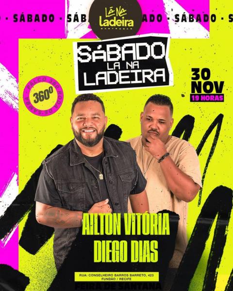 Ailton Vitória e Diego Dias - Sábado Lá na Ladeira