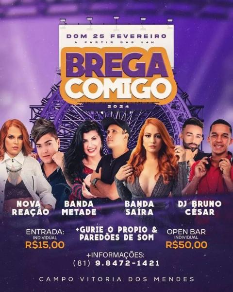 Nova Reação, Banda Metade, Banda Saíra e Dj Bruno César