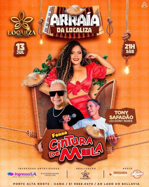 Forró Cintura de Mola e Tony Safadão - Arraiá da Localiza