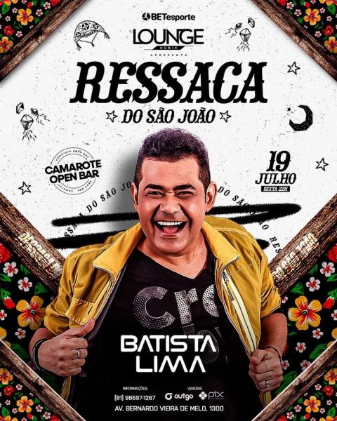 Batista Lima - Ressaca do São João