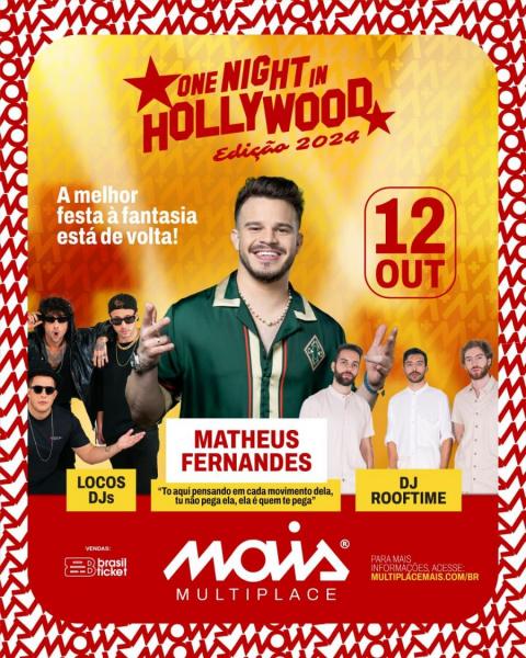 Matheus Fernandes, Locos Djs e Dj Rooftime - One Night in Hollywood