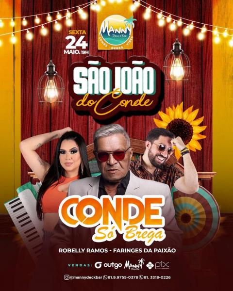 Conde Só Brega, Robelly Ramos e Faringes da Paixão - São João do Conde
