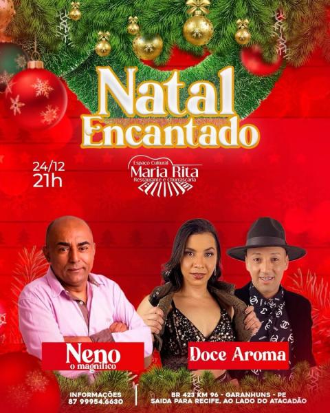 Neno O Magnífico e Doce Aroma - Natal Encantado